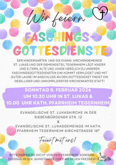 Einladung zu unseren Faschingsgottesdiensten